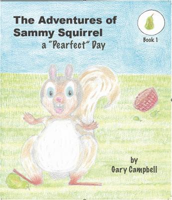 Book cover for The Adventures of Sammy Squirrel