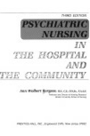 Cover of Psychiatric Nursing in the Hospital and the Community