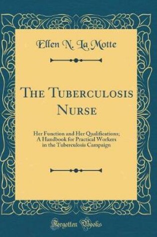 Cover of The Tuberculosis Nurse