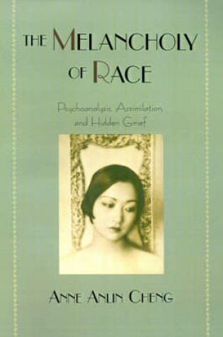 Cover of The Melancholy of Race