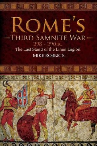 Cover of Rome's Third Samnite War, 298-290 BC