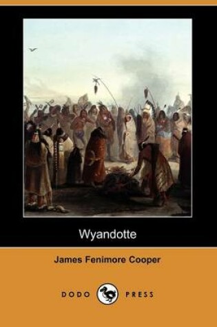 Cover of Wyandotte (Dodo Press)