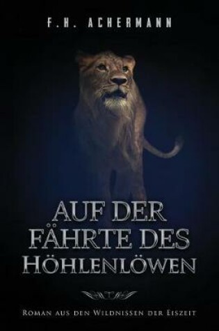 Cover of Auf der Fahrte des Hoehlenloewen