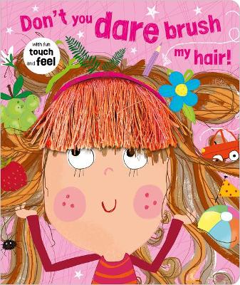 Book cover for Don't You Dare Brush My Hair!