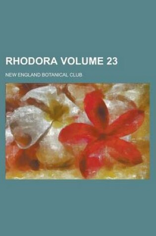 Cover of Rhodora Volume 23