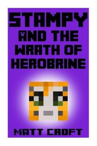 Cover of Stampy and the Wrath of Herobrine