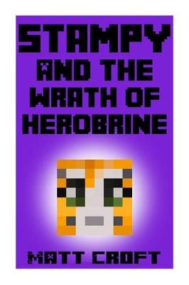 Book cover for Stampy and the Wrath of Herobrine