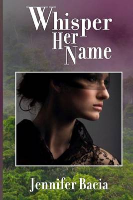 Book cover for Whisper Her Name