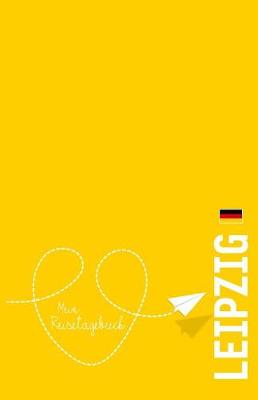 Book cover for Leipzig - Mein Reisetagebuch