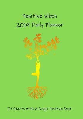 Book cover for 2019 Positive Vibes Daily Planner