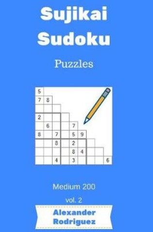 Cover of Sujikai Sudoku Puzzles - Medium 200 vol. 2