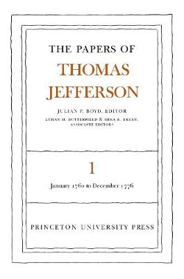 Book cover for The Papers of Thomas Jefferson, Volume 1
