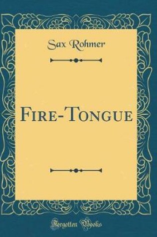 Cover of Fire-Tongue (Classic Reprint)