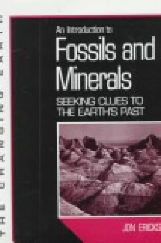 Cover of An Introduction to Fossils and Minerals