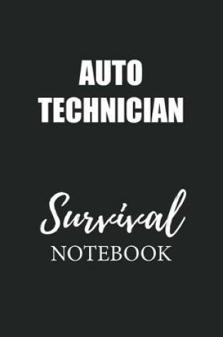 Cover of Auto Technician Survival Notebook
