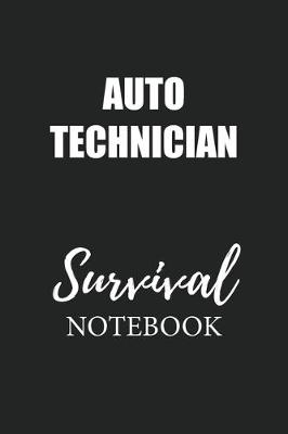 Book cover for Auto Technician Survival Notebook