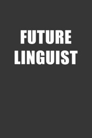 Cover of Future Linguist Notebook