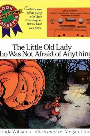Cover of The Little Old Lady Who Was Not Afraid of Anything Book and Tape
