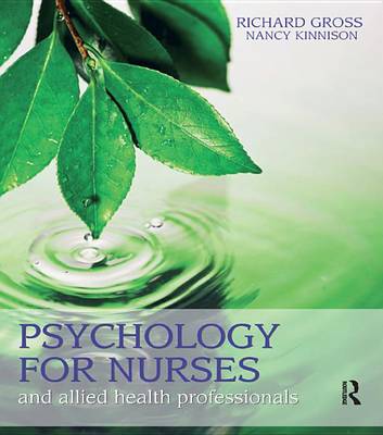 Book cover for Psychology for Nurses and Allied Health Professionals: Applying Theory to Practice
