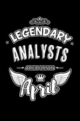 Cover of LegendaryAnalysts are born in April