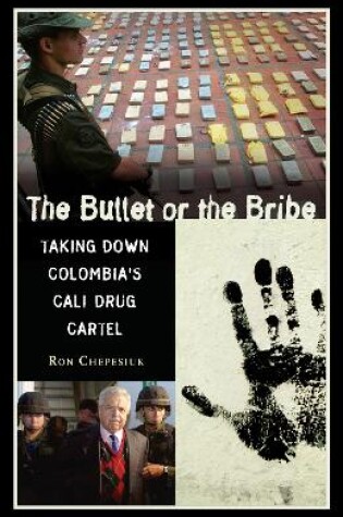 Cover of The Bullet or the Bribe