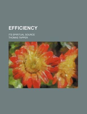 Book cover for Efficiency; Its Spiritual Source