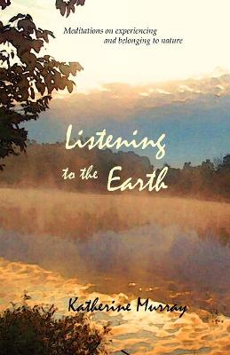 Book cover for Listening to the Earth