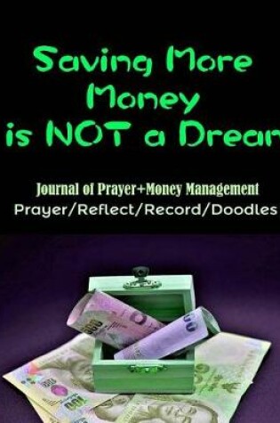 Cover of Saving More Money Is Not a Dream