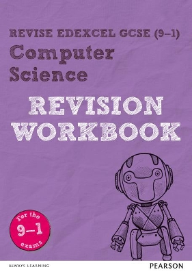 Book cover for Revise Edexcel GCSE (9-1) Computer Science Revision Workbook