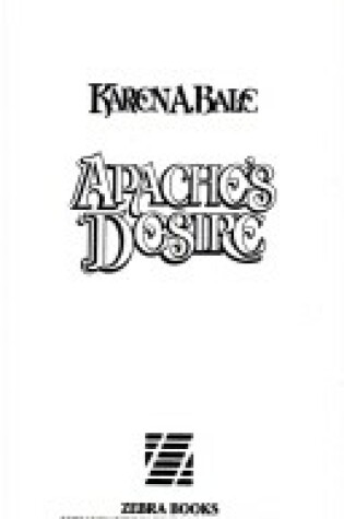 Cover of Apache's Desire