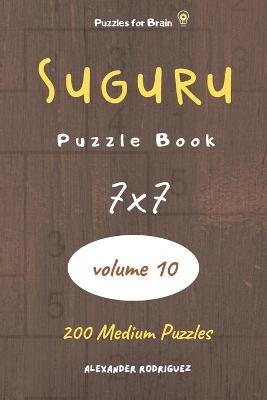 Book cover for Puzzles for Brain - Suguru Puzzle Book 200 Medium Puzzles 7x7 (volume 10)