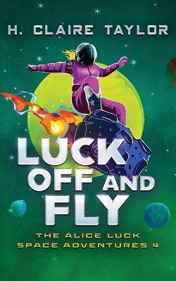 Book cover for Luck Off and Fly