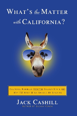 Book cover for What's the Matter with California?