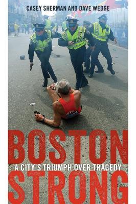 Book cover for Boston Strong - A City`s Triumph over Tragedy