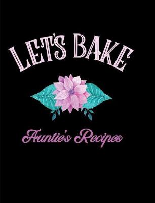 Book cover for Let's Bake Auntie's Recipes