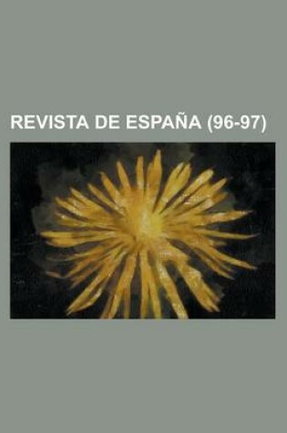 Cover of Revista de Espa a (96-97)