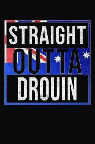 Cover of Straight Outta Drouin