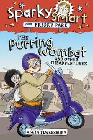 Cover of Sparky Smart from Priory Park: The Purring Wombat and other mishaps