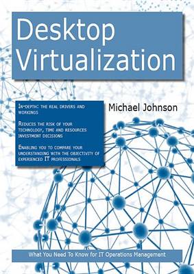 Book cover for Desktop Virtualization: What You Need to Know for It Operations Management