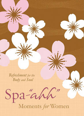 Book cover for Spa-"Aah" Moments for Women