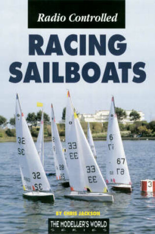 Cover of Radio Controlled Racing Sailboats