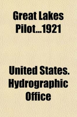 Cover of Great Lakes Pilot1921 Volume 1