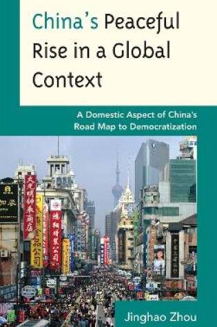 Cover of China's Peaceful Rise in a Global Context