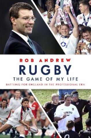 Cover of Rugby: The Game of My Life