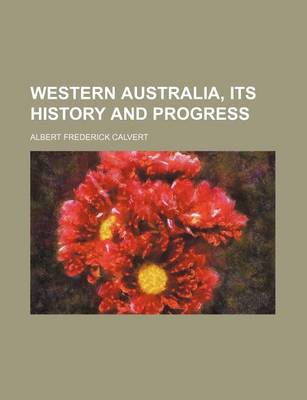 Book cover for Western Australia, Its History and Progress