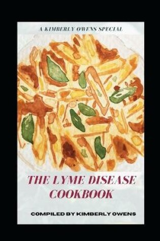 Cover of The Lyme Disease Cookbook