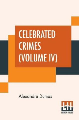 Cover of Celebrated Crimes (Volume IV)