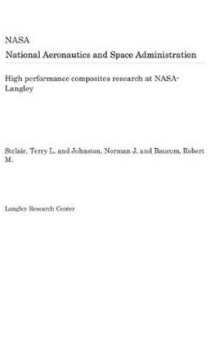 Cover of High Performance Composites Research at Nasa-Langley