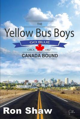 Book cover for The Yellow Bus Boys Go Blue