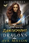 Book cover for Carrie and the Dangerous Dragons